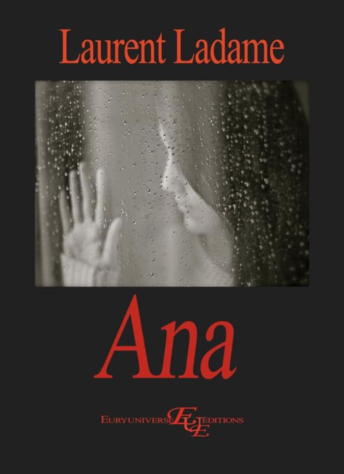 Couverture du livre « ANA » de Laurent Ladame, librairie Les Contes Infusés à Corte