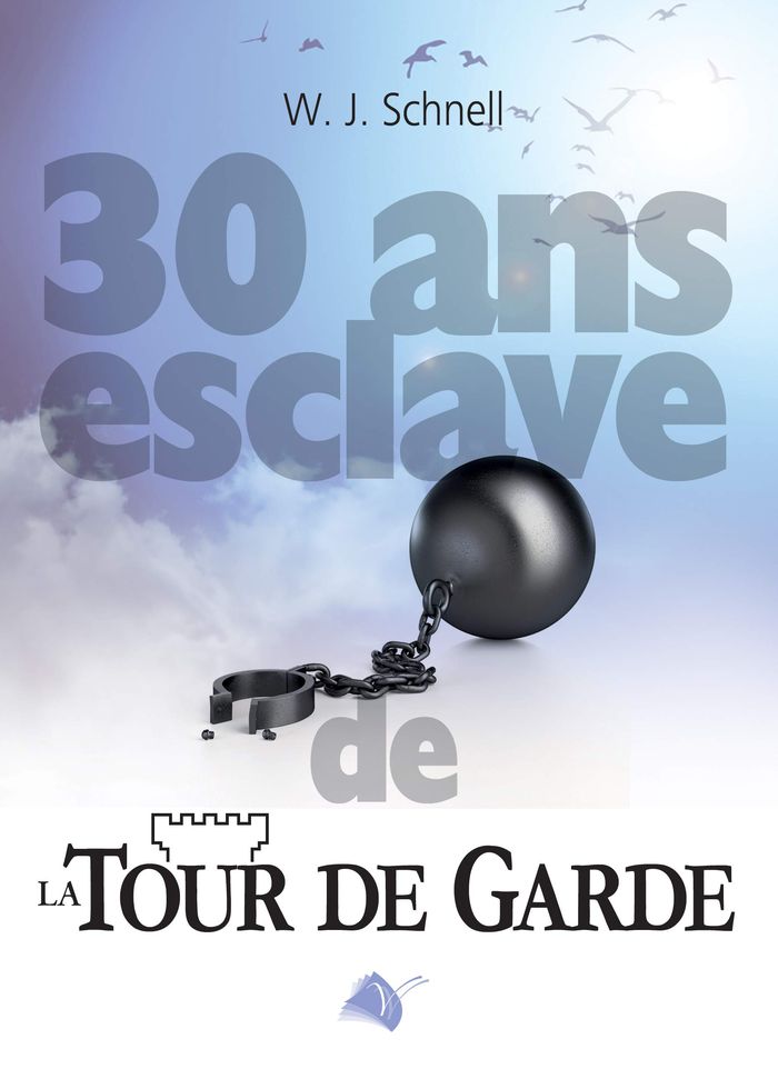 Couverture du livre « TRENTE ANS ESCLAVE DE LA TOUR DE GARDE » de W.J Schnell, librairie Les Contes Infusés à Corte