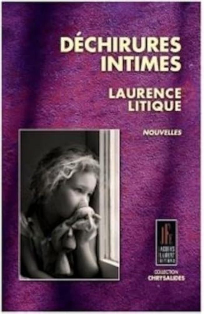 Couverture du livre « DECHIRURES INTIMES » de Laurence Litique, librairie Les Contes Infusés à Corte