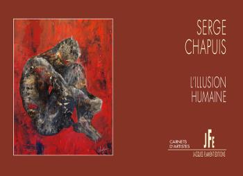 Couverture du livre « L'ILLUSION HUMAINE » de Serge Chapuis, librairie Les Contes Infusés à Corte