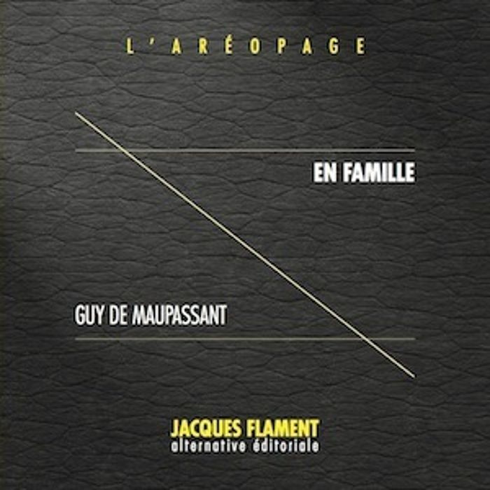 Couverture du livre « En famille » de Guy de Maupassant, librairie Les Contes Infusés à Corte