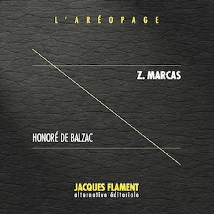 Couverture du livre « Z. Marcas » de Honoré de Balzac, librairie Les Contes Infusés à Corte
