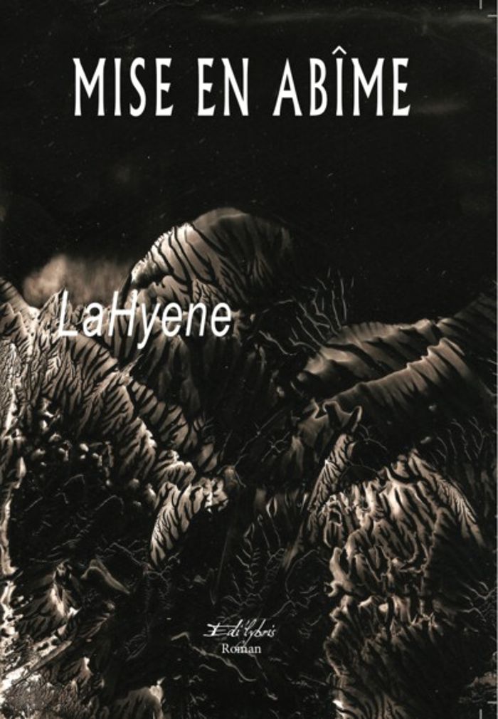 Couverture du livre « MISE EN ABIME » de Lahyene, librairie Les Contes Infusés à Corte