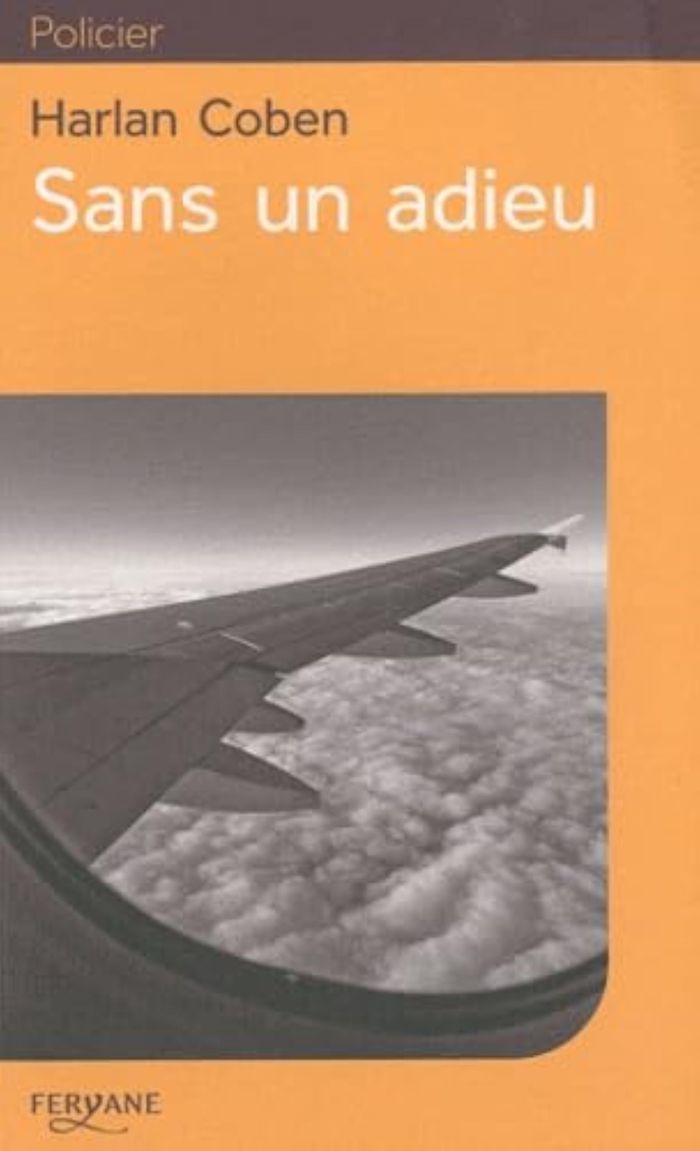 Couverture du livre « Sans un adieu » de Harlan Coben, librairie Les Contes Infusés à Corte