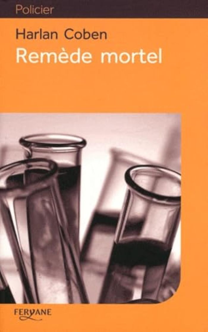 Couverture du livre « Remède mortel » de Harlan Coben, librairie Les Contes Infusés à Corte