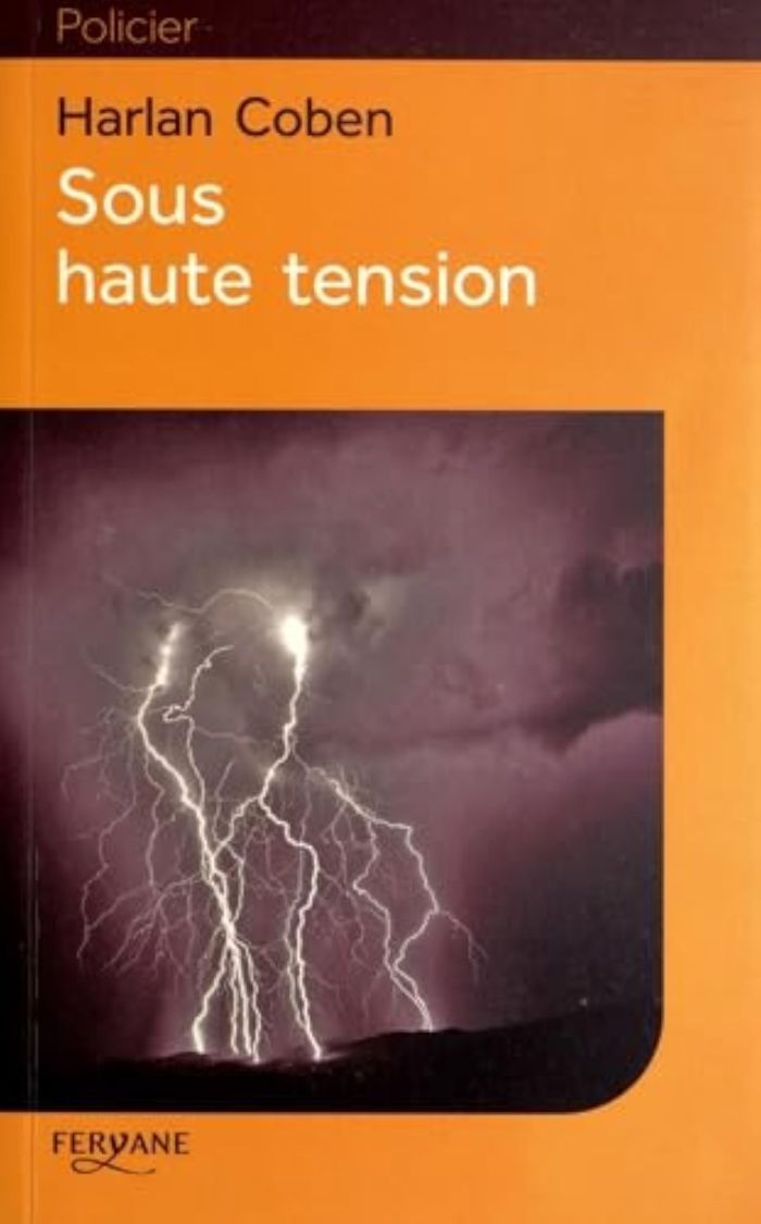 Couverture du livre « Sous haute tension » de Harlan Coben, librairie Les Contes Infusés à Corte