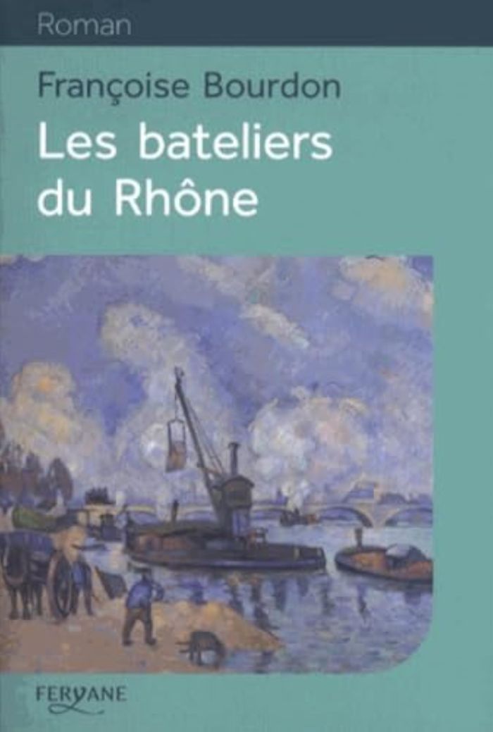 Couverture du livre « Les bateliers du Rhône », librairie Les Contes Infusés à Corte