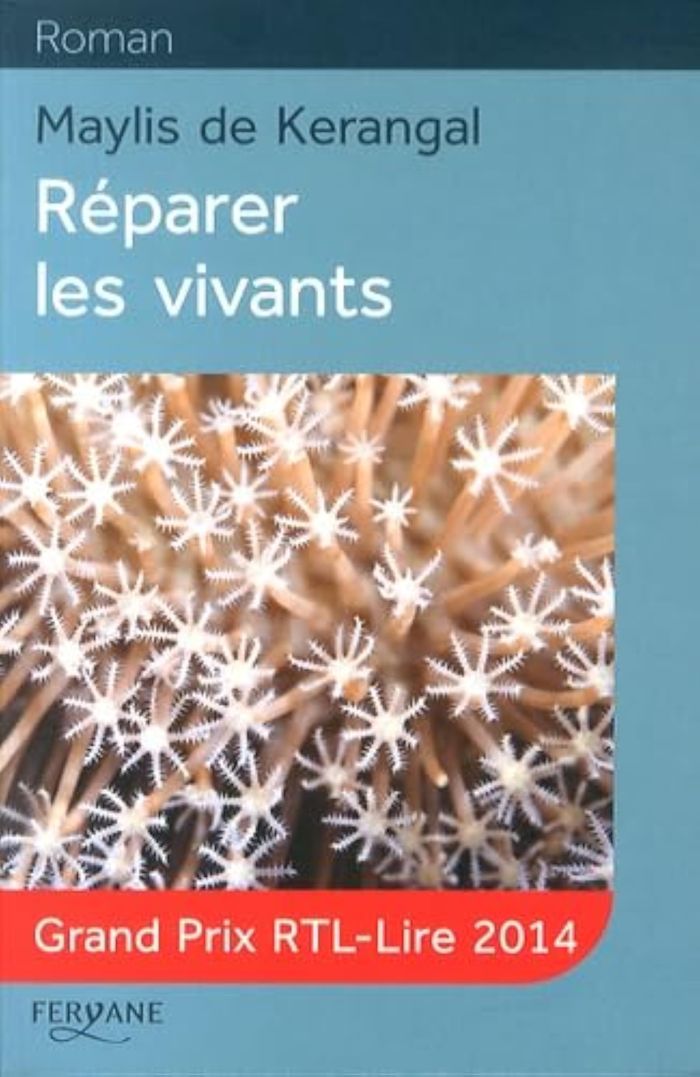 Couverture du livre « Réparer les vivants » de Maylis de Kerangal, librairie Les Contes Infusés à Corte