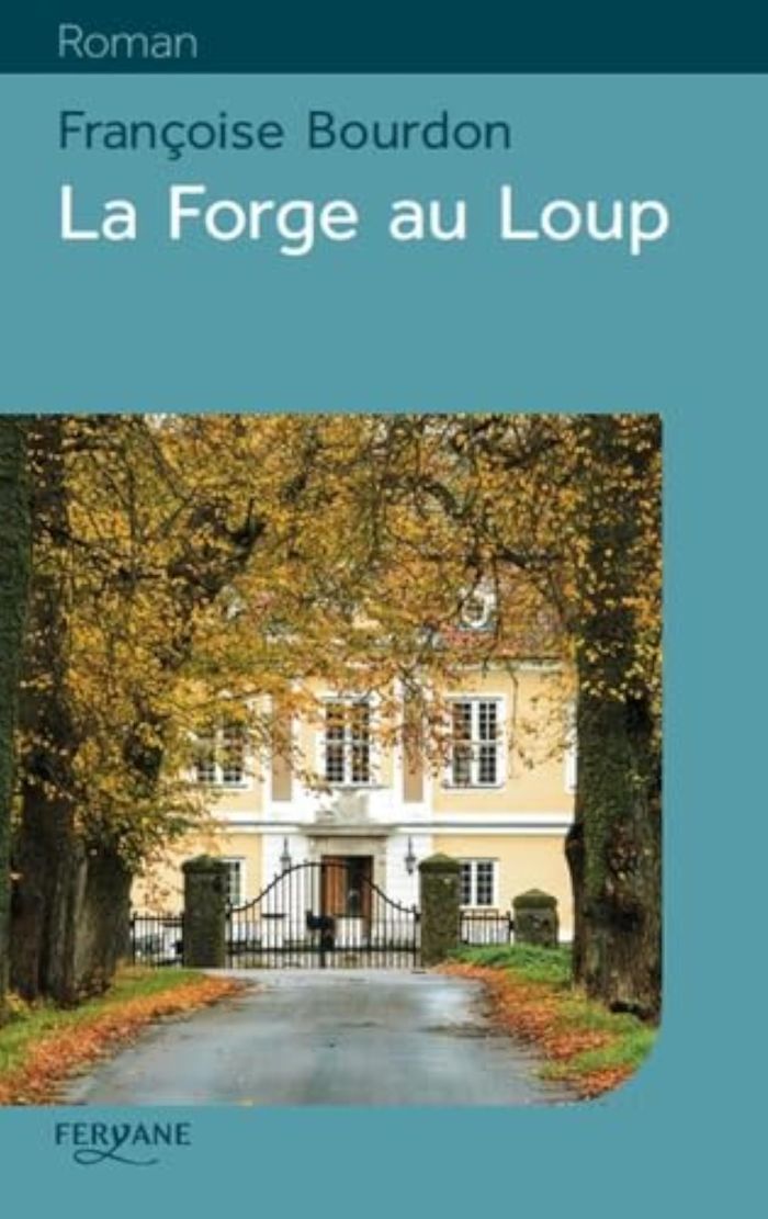 Couverture du livre « La forge au loup » de Françoise Bourdon, librairie Les Contes Infusés à Corte