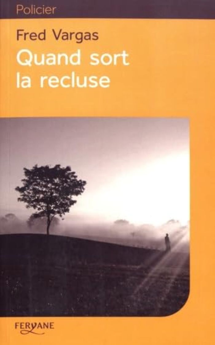 Couverture du livre « Quand sort la recluse » de Fred Vargas, librairie Les Contes Infusés à Corte
