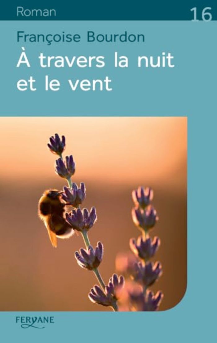 Couverture du livre « À travers la nuit et le vent » de Françoise Bourdon, librairie Les Contes Infusés à Corte
