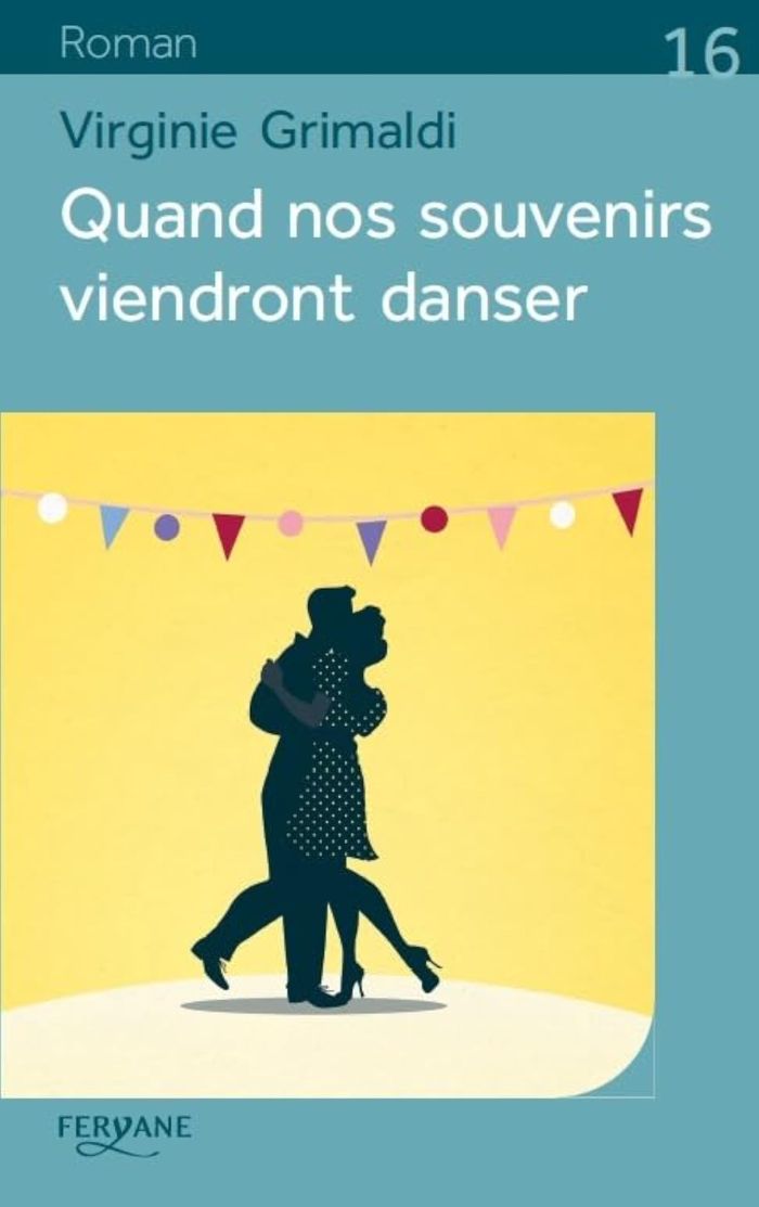 Couverture du livre « Quand nos souvenirs viendront danser » de Virginie Grimaldi, librairie Les Contes Infusés à Corte