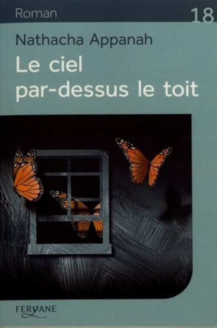 Couverture du livre « Le ciel par-dessus le toit » de Nathacha Appanah, librairie Les Contes Infusés à Corte