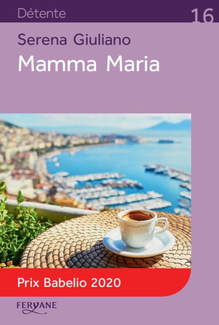 Couverture du livre « Mamma Maria » de Serena Giuliano, librairie Les Contes Infusés à Corte