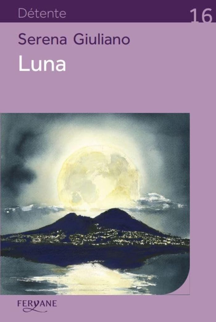 Couverture du livre « Luna » de Serena Giuliano, librairie Les Contes Infusés à Corte