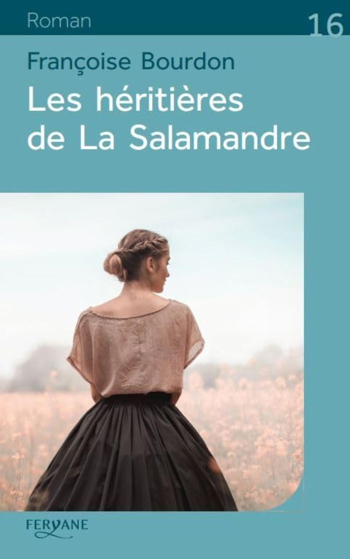 Couverture du livre « Les héritières de La Salamandre » de Françoise Bourdon, librairie Les Contes Infusés à Corte