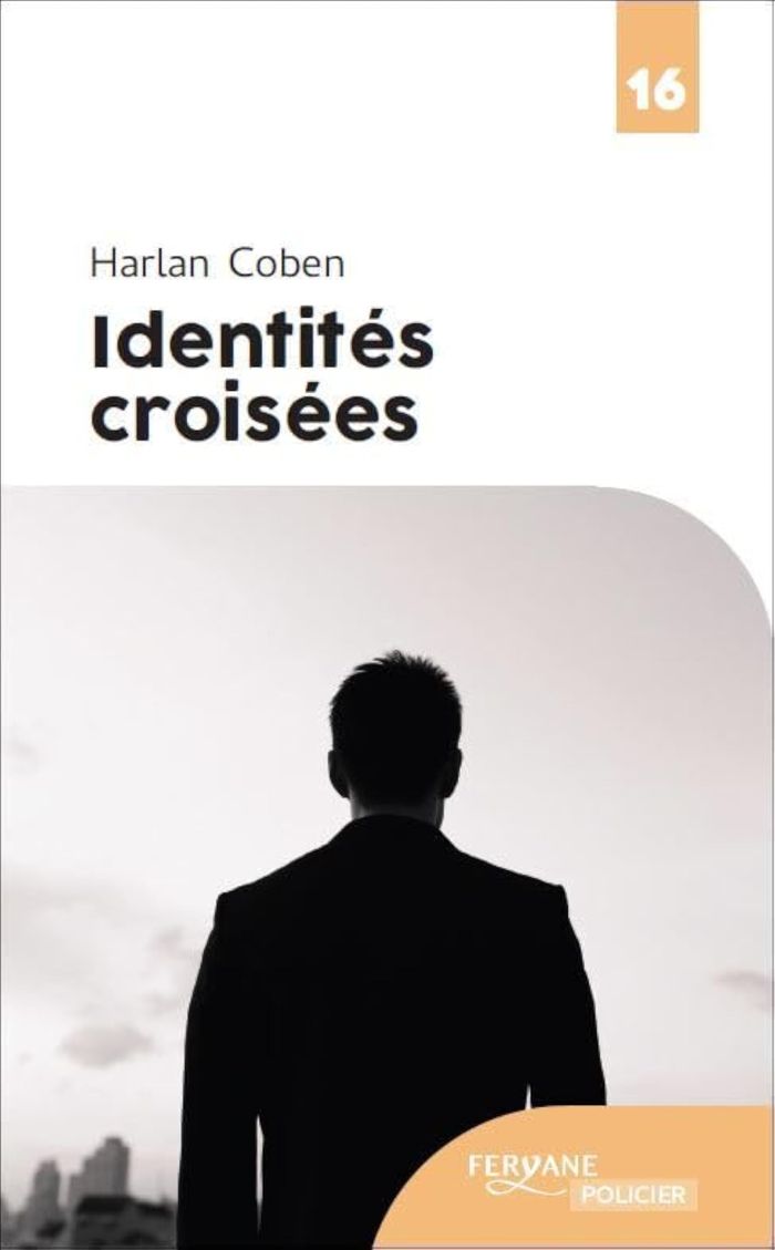 Couverture du livre « Identités croisées » de Harlan Coben, librairie Les Contes Infusés à Corte