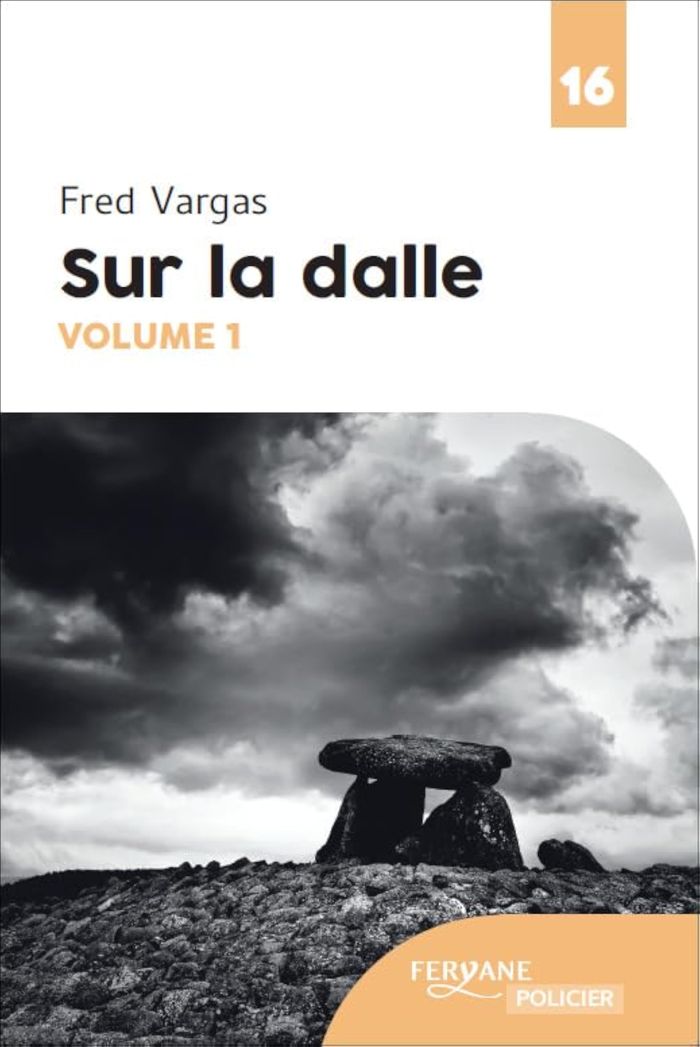 Couverture du livre « Sur la dalle » de Fred Vargas, librairie Les Contes Infusés à Corte
