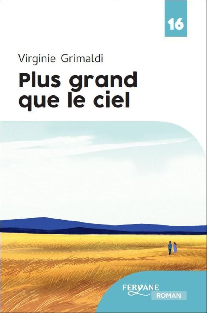Couverture du livre « Plus grand que le ciel » de Virginie Grimaldi, librairie Les Contes Infusés à Corte