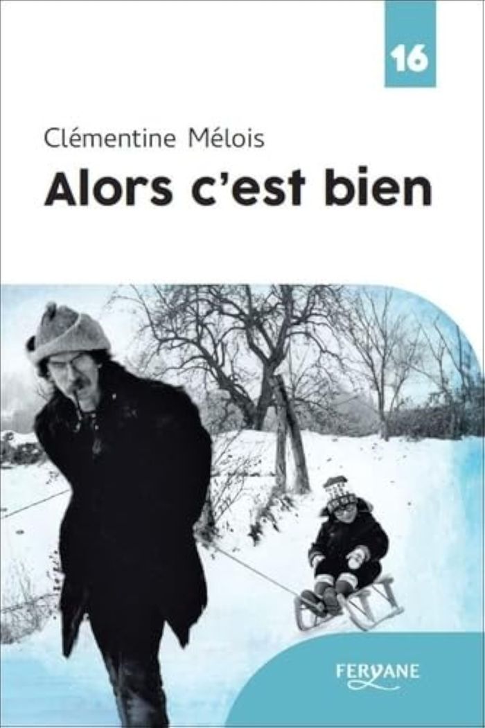 Couverture du livre « Alors c'est bien » de Clémentine Mélois, librairie Les Contes Infusés à Corte