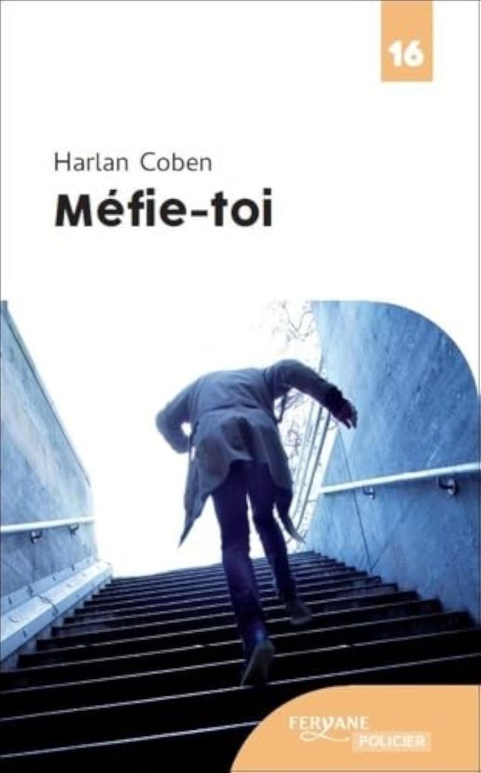 Couverture du livre « Méfie-toi » de Harlan Coben, librairie Les Contes Infusés à Corte