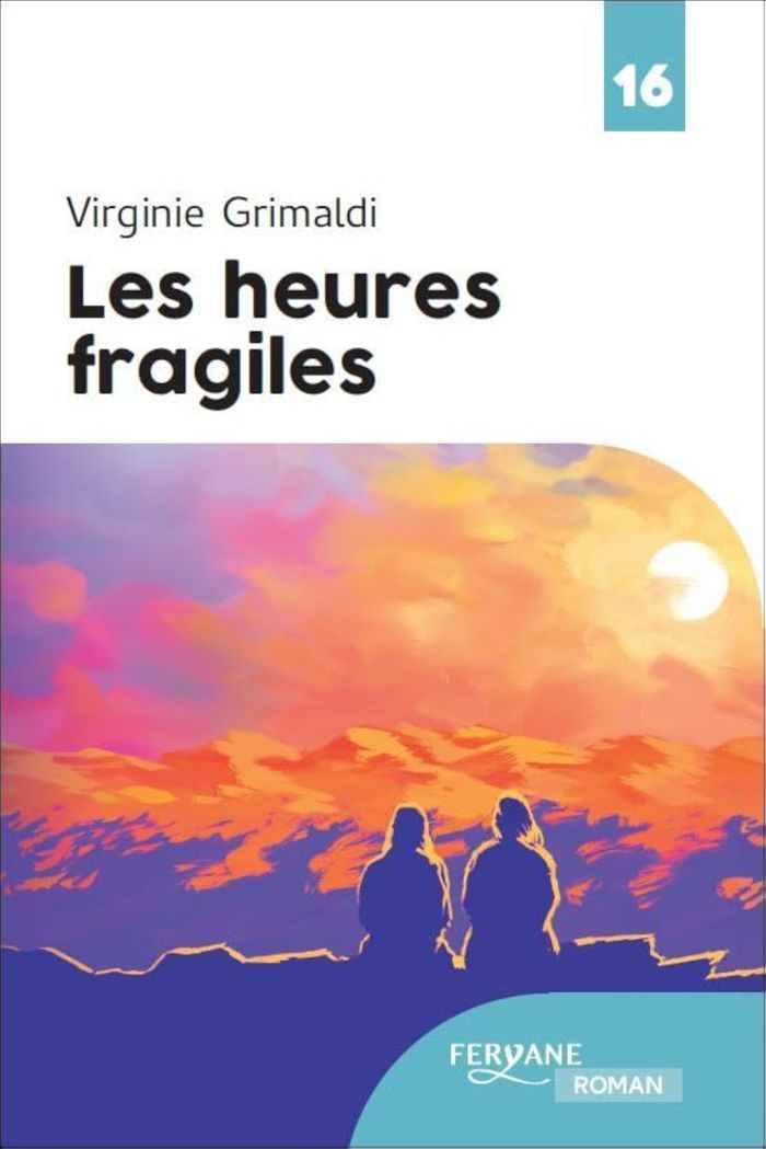 Couverture du livre « Les heures fragiles » de Virginie Grimaldi, librairie Les Contes Infusés à Corte