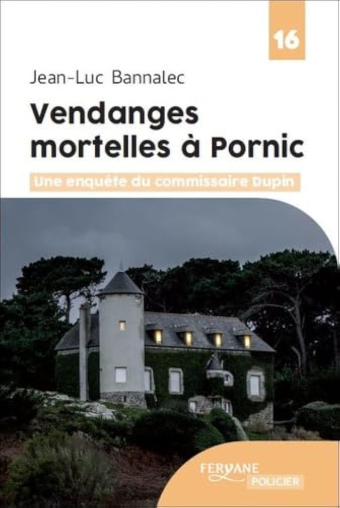 Couverture du livre « Vendanges mortelles à Pornic » de Jean-Luc Bannalec, librairie Les Contes Infusés à Corte