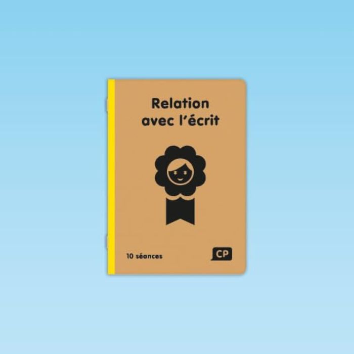 Couverture du livre « 10 SEANCES RELATION AVEC L'ECRIT CP » de Zorman/nguyen, librairie Les Contes Infusés à Corte
