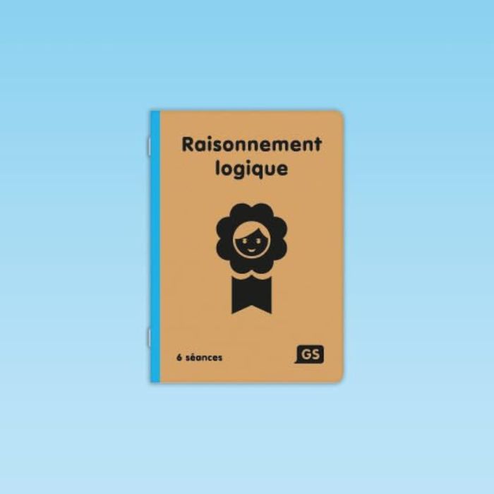 Couverture du livre « 6 SEANCES RAISONNEMENT LOGIQUE GS » de Bianco/coda/gourgue, librairie Les Contes Infusés à Corte