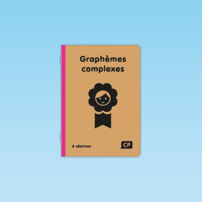 Couverture du livre « 6 SEANCES GRAPHEMES COMPLEXES CP » de Mirgalet/zorman, librairie Les Contes Infusés à Corte