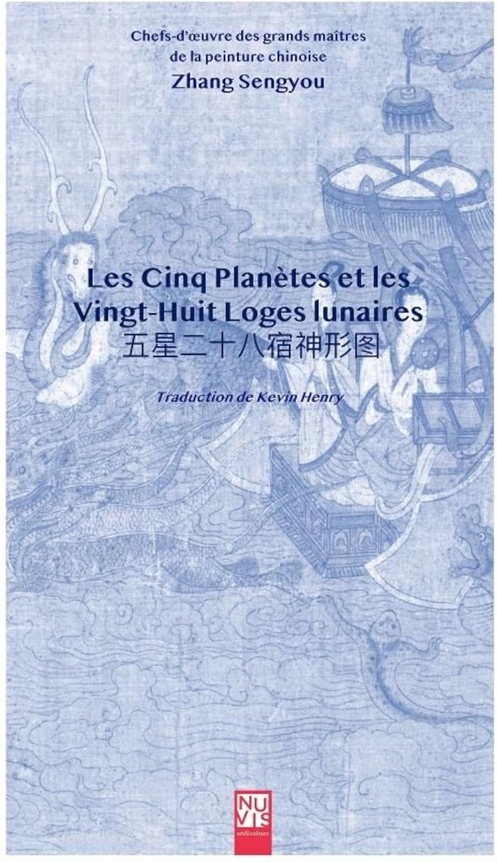 Couverture du livre « LES CINQ PLANETES ET LES VINGT-HUIT LOGES LUNAIRES » de Sengyou Zhang, librairie Les Contes Infusés à Corte