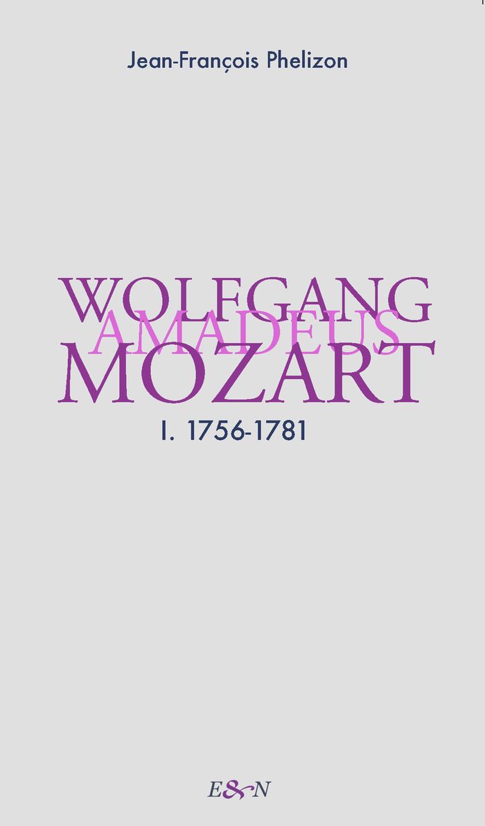 Couverture du livre « Wolfgang Amadeus Mozart » de Jean-François Phelizon, librairie Les Contes Infusés à Corte