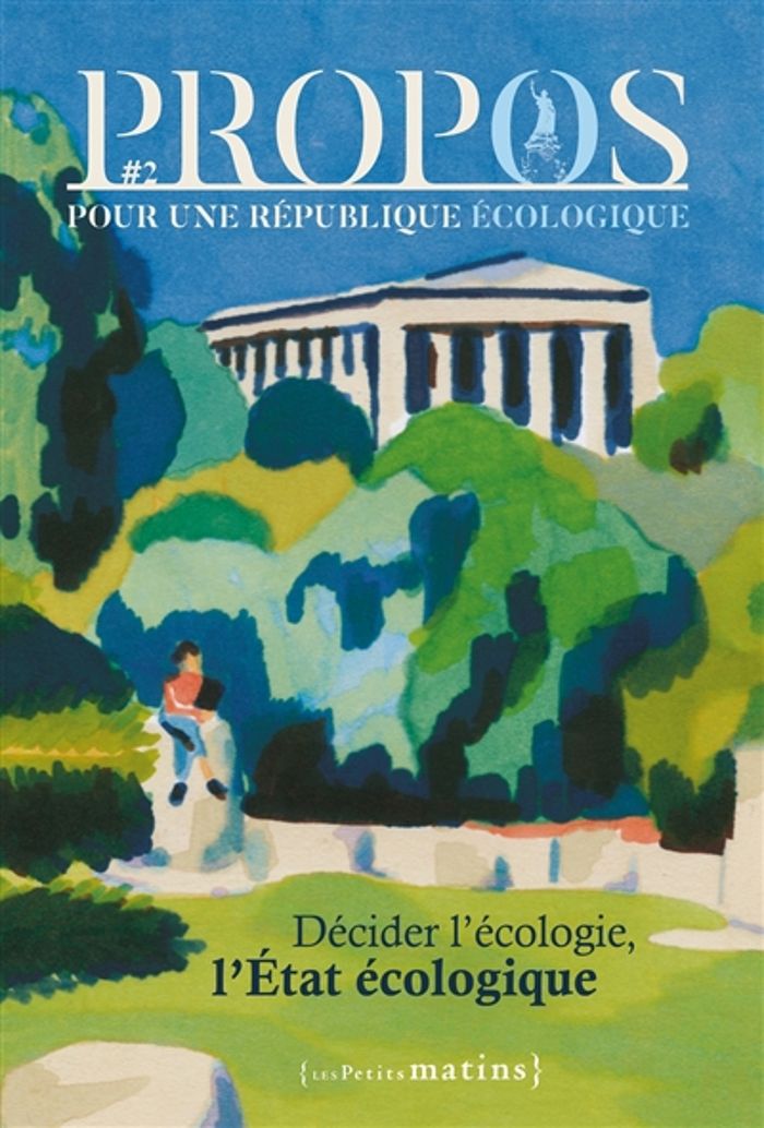 Couverture du livre « PROPOS - DECIDER L'ECOLOGIE, L'ETAT ECOLOGIQUE - N 2 » de Collectif, librairie Les Contes Infusés à Corte