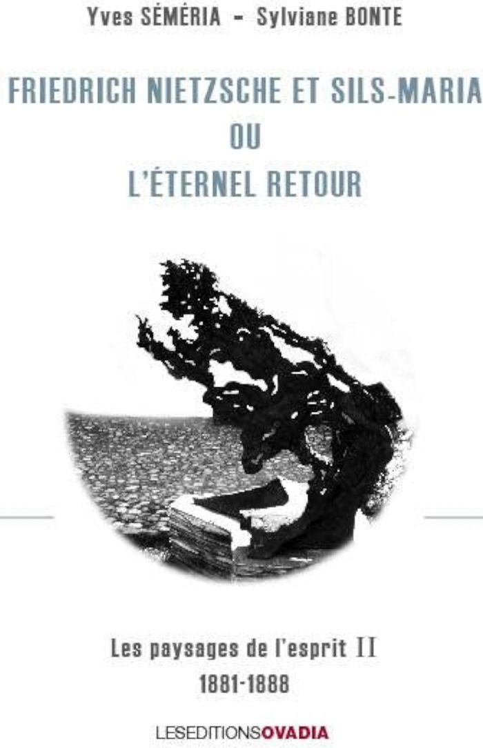 Couverture du livre « FRIEDRICH NIETZSCHE ET SILS MARIA OU L'ETERNEL RETOUR », librairie Les Contes Infusés à Corte