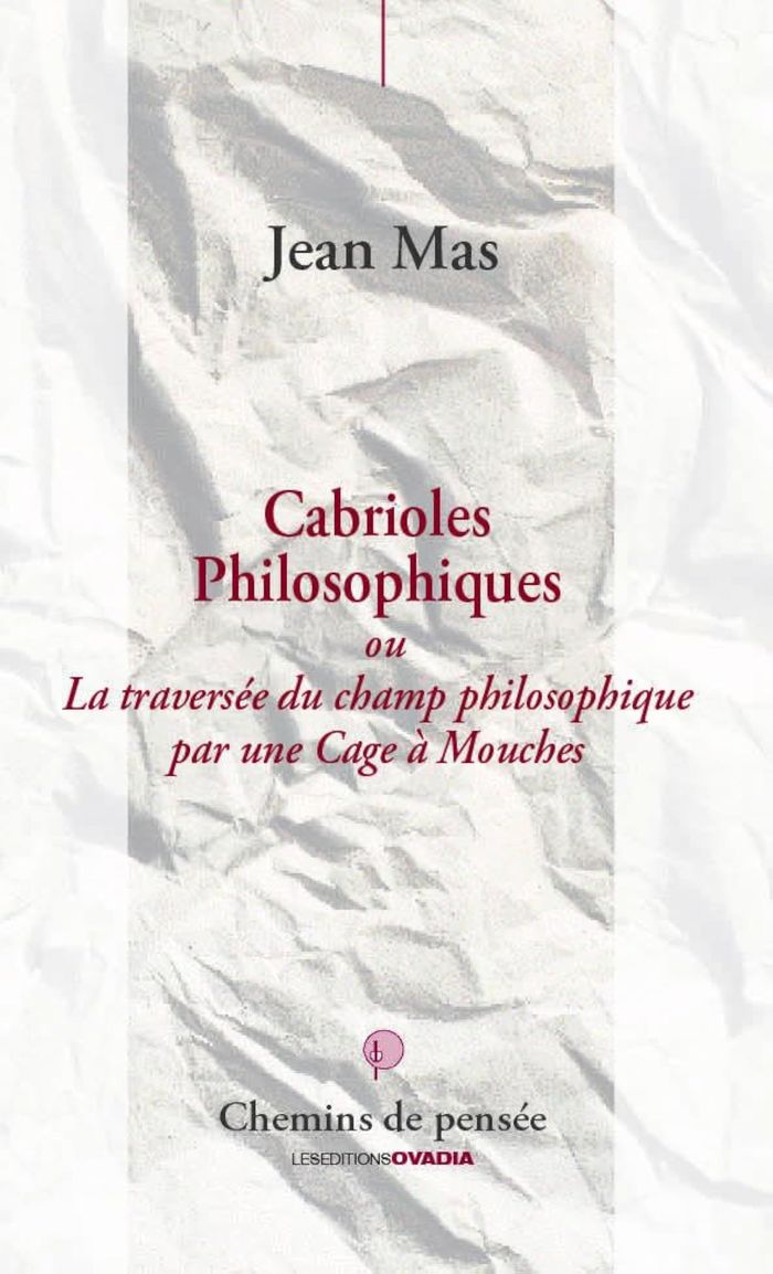 Couverture du livre « CABRIOLES PHILOSOPHIQUES » de Jean Mas, librairie Les Contes Infusés à Corte