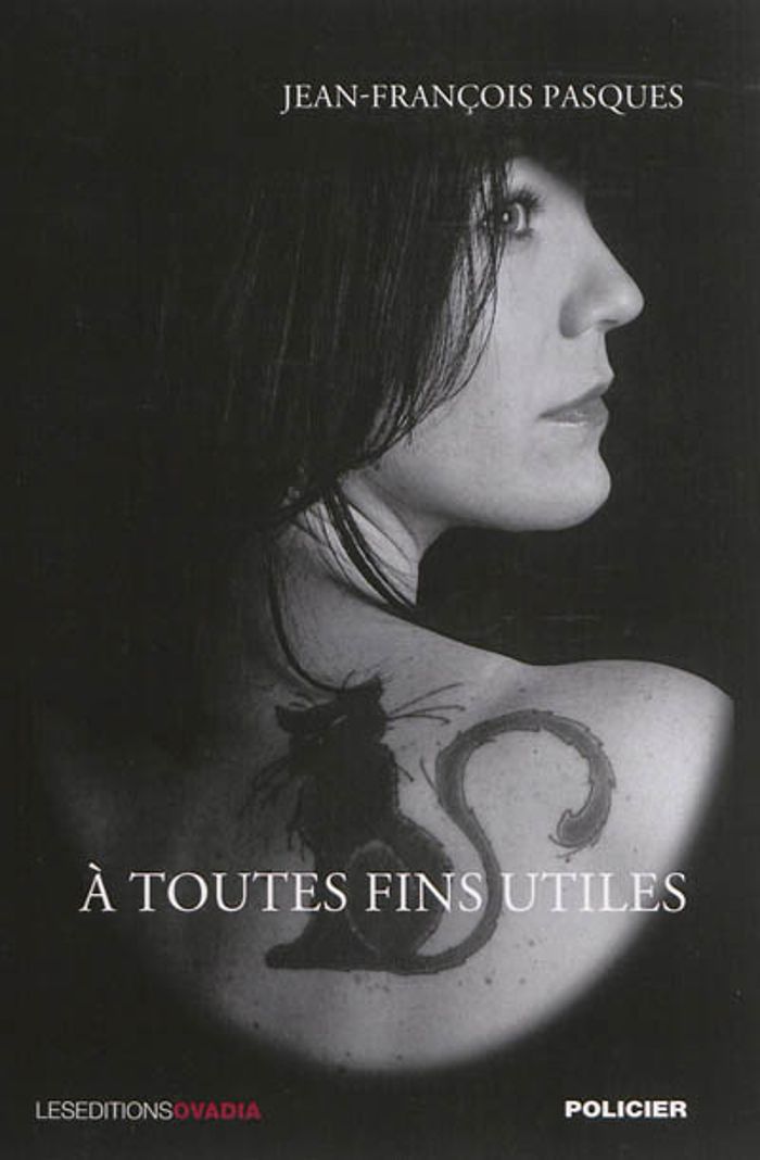 Couverture du livre « A TOUTES FINS UTILES » de Jean-Francois Pasque, librairie Les Contes Infusés à Corte