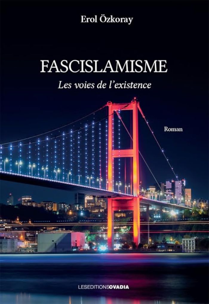 Couverture du livre « Fascislamisme : les voies de l'existence » de Erol Özkoray, librairie Les Contes Infusés à Corte
