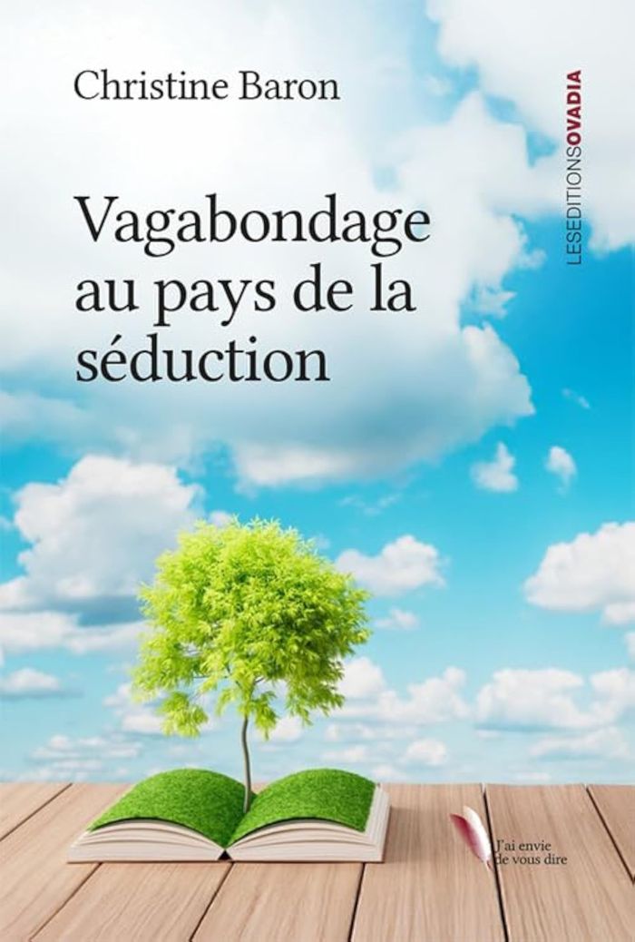 Couverture du livre « Vagabondage au pays de la séduction » de Christine Baron, librairie Les Contes Infusés à Corte
