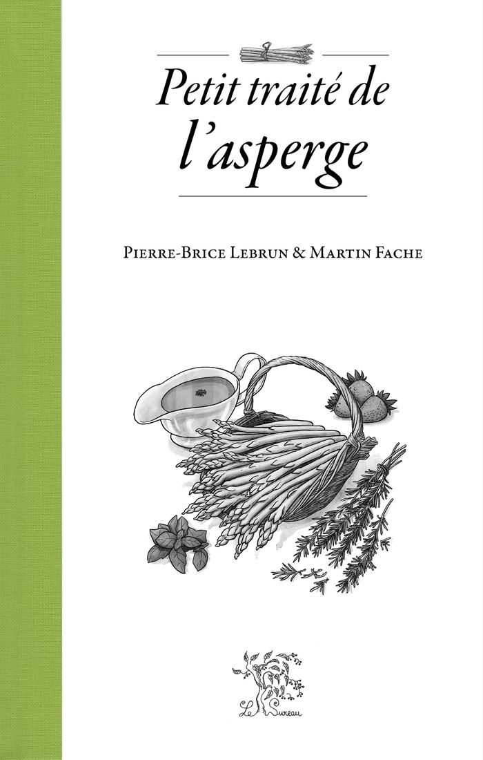 Couverture du livre « Petit traité de l'asperge » de Pierre-Brice Lebrun, librairie Les Contes Infusés à Corte