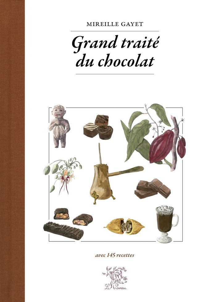Couverture du livre « Grand traité du chocolat : avec 145 recettes » de Mireille Gayet, librairie Les Contes Infusés à Corte