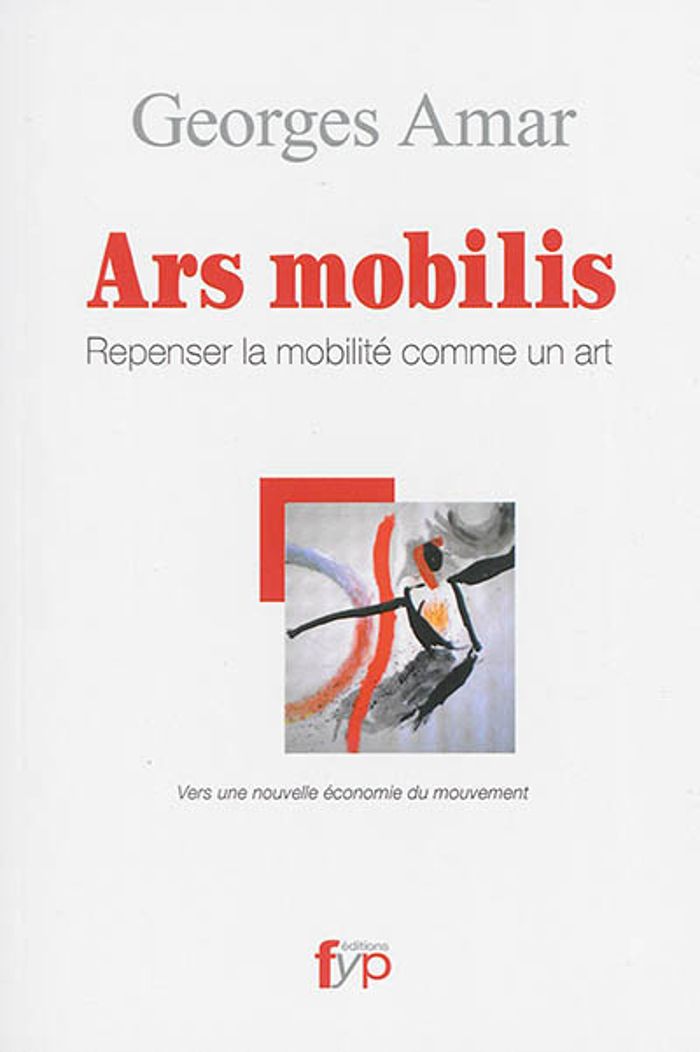 Couverture du livre « ARS MOBILIS. REPENSER LA MOBIILITE COMME UN ART », librairie Les Contes Infusés à Corte