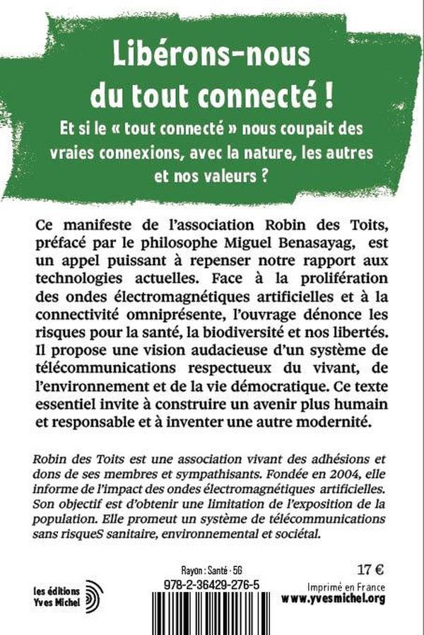 Quatrième de couverture de « Libérons-nous du tout connecté ! : manifeste pour la santé du vivant, la planète et la démocratie »