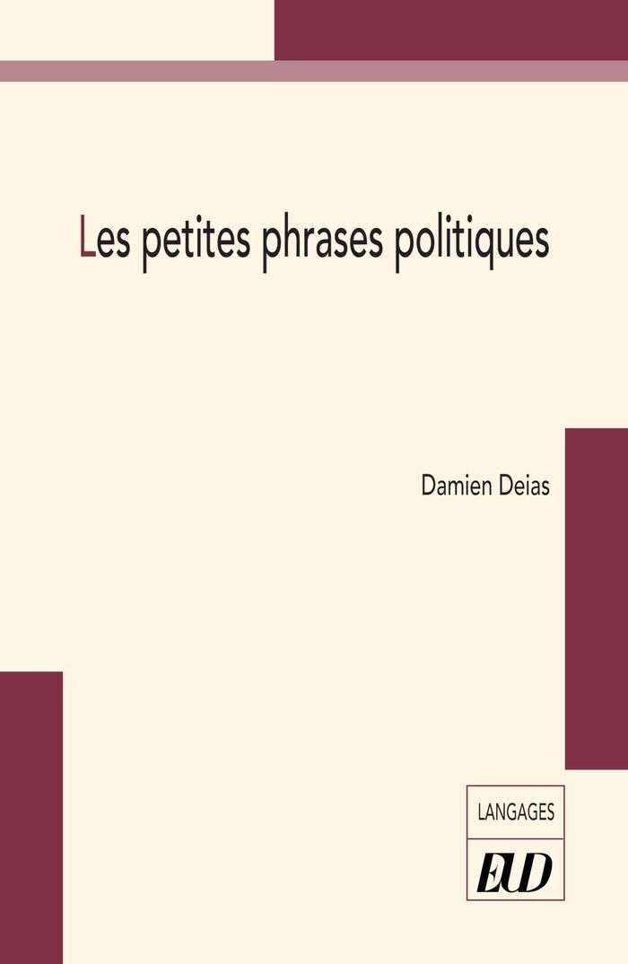 Couverture du livre « Les petites phrases politiques » de Damien Deias, librairie Les Contes Infusés à Corte