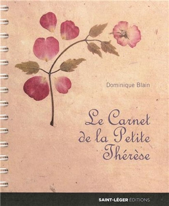 Couverture du livre « LE CARNET DE LA PETITE THERESE », librairie Les Contes Infusés à Corte