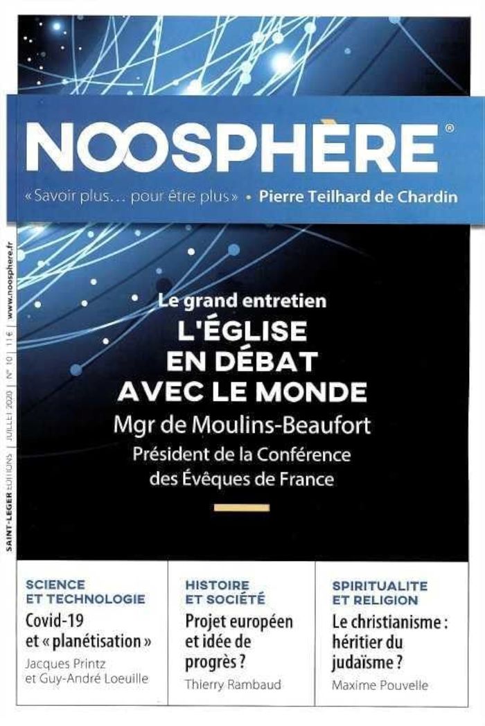 Couverture du livre « NOOSPHERE N 10 JUILLET 2020 - L'EGLISE EN DEBAT AVEC LE MONDE - LE GRAND ENTRETIEN » de Xxx, librairie Les Contes Infusés à Corte