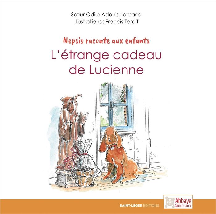 Couverture du livre « NEPSIS RACONTE AUX ENFANTS, L'ETRANGE CADEAU DE LUCIENNE » de Adenis-Lamarre, librairie Les Contes Infusés à Corte