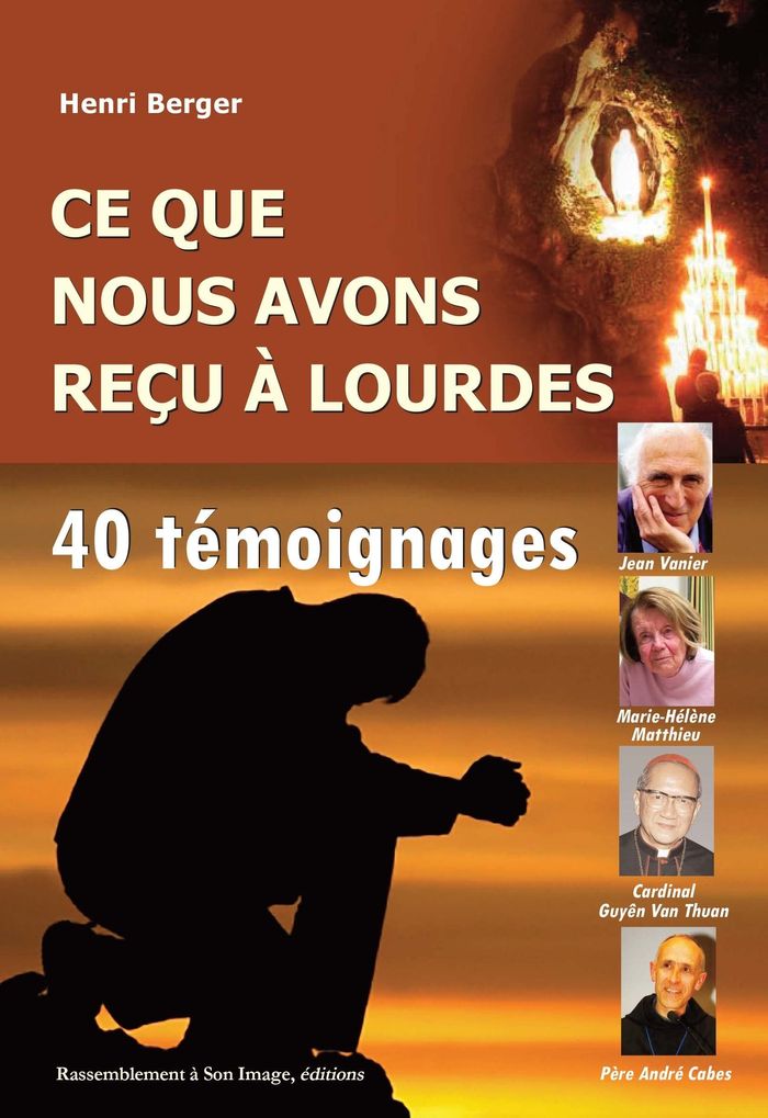 Couverture du livre « CE QUE NOUS AVONS RECU A LOURDES - L153 » de Berger, librairie Les Contes Infusés à Corte