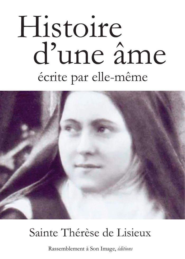 Couverture du livre « HISTOIRE D'UNE AME ECRITE PAR ELLE-MEME - L131 » de Sainte Therese De Li, librairie Les Contes Infusés à Corte