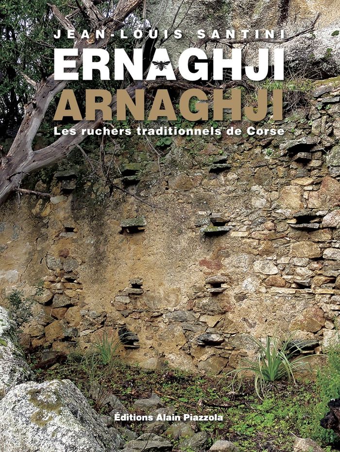 Couverture : Ernaghji, arnaghji : les ruchers traditionnels de Corse