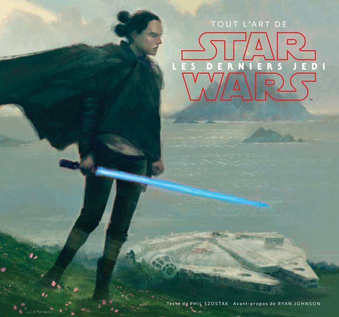 Couverture du livre « STAR WARS : TOUT L'ART DES DERNIERS JEDI » de Phil Szostak, librairie Les Contes Infusés à Corte